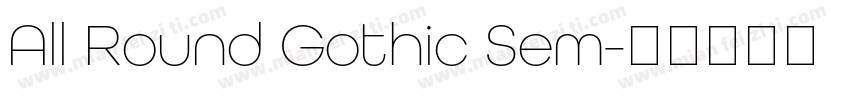 All Round Gothic Sem字体转换
